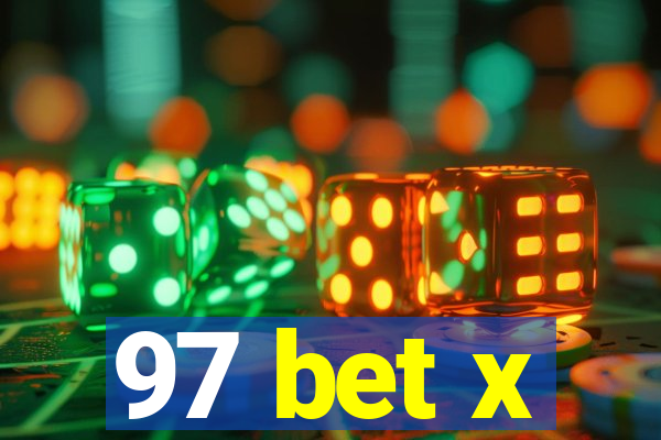 97 bet x